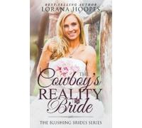 Lorana Hoopes The Cowboy's Reality Bride (Tascabile)