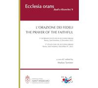 Libri Orazione Dei Fedeli. The Prayer Of The Faithful. Ediz. Bilingue (L')