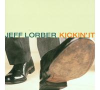 Lorber,Jeff - Kickinit