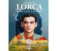 Lorca: Entre la luna y el deseo