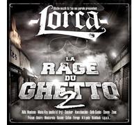 Lorca - La Rage Du Ghetto /Vol.2