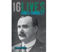 Lorcan Collins James Connolly (Tascabile) 16Lives
