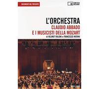 L'orchestra. Claudio Abbado E I Musicisti Della Mozart. DVD. Con Libro