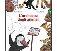 L'orchestra degli animali. Ediz. illustrata