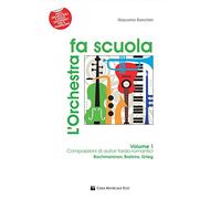 L'orchestra fa scuola. Con contenuti extra online (Vol. 1)