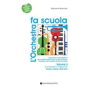 L'orchestra fa scuola. Con contenuti extra online (Vol. 3)
