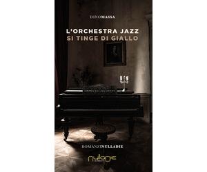 L'orchestra jazz si tinge di giallo - [Nulla Die]