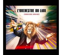 L'ORCHESTRE DU LION - CONNEXIONS URBAINES