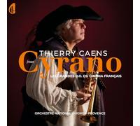 l'Orchestre national Avignon-Provence Jerome Pillement et Jean-Claude Petit - Thierry Caens Cyrano & Les Grandes B.O Du cinema Francais