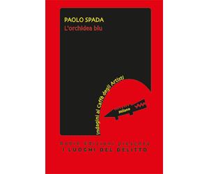 L'orchidea blu - Spada Paolo