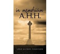 Lord Alfred Tennyson In Memoriam A.H.H. (Copertina rigida)
