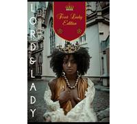 Lord and Lady: First Lady Edition