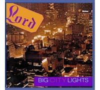 Lord - Big City Lights (2012 rem)