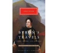 Lord Byron Byron's Travels (Copertina rigida) Everyman's Library CLASSICS