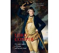 Lord Cowper, un conte inglese a Firenze nell'età dei Lumi - [Polistampa]