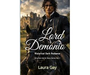 Lord Demonio: Gli orfani del St. Mary Vol. 1