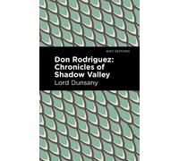 Lord Dunsany Don Rodriguez (Copertina rigida) Mint Editions