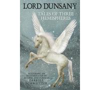 Lord Dunsany Tales of Three Hemispheres (Tascabile)