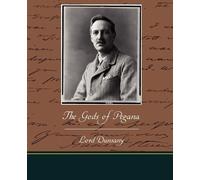 Lord Dunsany The Gods of Pegana (Tascabile)