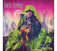 Lord Dying - Summon The Faithless