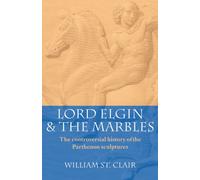 Lord Elgin and the Marbles