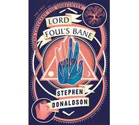 Lord Foul’s Bane (The Chronicles of Thomas Covenant, Book 1) [Lingua Inglese]