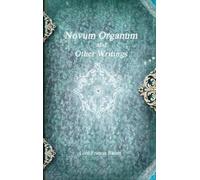 Lord Francis Bacon Novum Organum and Other Writings (Copertina rigida)