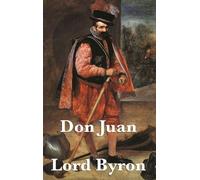 Lord George Gordon Byron Don Juan (Copertina rigida)