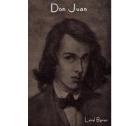 Lord George Gordon Byron Don Juan (Tascabile)