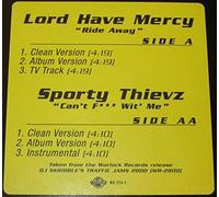 Lord Have Mercy - Ride Away / Can't Fuck Wit Me