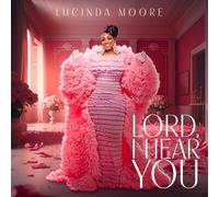 Lord, I Hear You (CD) Lucinda Moore