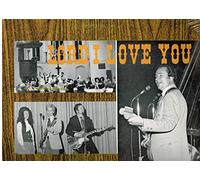 Lord I Love You -- Vinyl LP Record