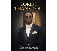 Lord I Thank You: My Testimony