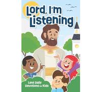 Lord, I'm Listening: Lent Daily Devotions for Kids