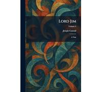 Lord Jim: A Tale