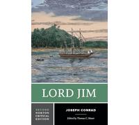 Lord Jim: Authoritative Text, Backgrounds, Sources, Criticism: 0