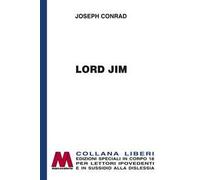 Libri Joseph Conrad - Lord Jim. Ediz. A Caratteri Grandi