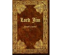 Lord Jim: With original illustrations - annotated