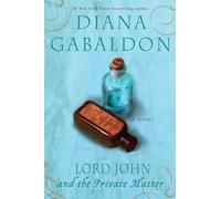 Diana Gabaldon Lord John and the Private Matter (Tascabile) Lord John Grey