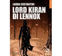 Lord Kiran di Lennox. Diario vittoriano. Vol. 2