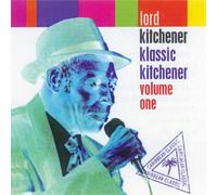 Lord Kitchener - Klassic Kitchener Volume One