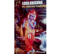 Lord Krishna: His Lilas and Teachings