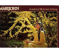 Lord, Let Me Leave A Song