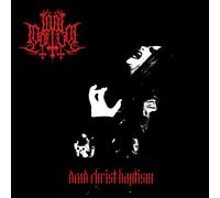 Lord Mortvm Dead Christ Baptism (Vinyl LP) 12" Album