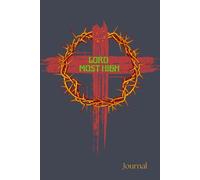 Lord Most High Journal