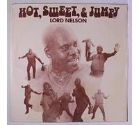 LORD NELSON - hot, sweet, & jumpy