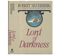 Lord of Darkness by Robert Silverberg (1983-03-02)