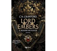 Lord of embers. Il signore dei fuochi. The demon queen trials (Vol. 2)