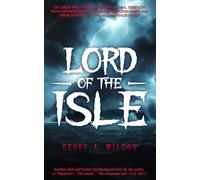 Lord of the Isle: On their way to New Zealand in 1861, thirteen boys shipwrecked on a deserted island fight for their survival … and against each other