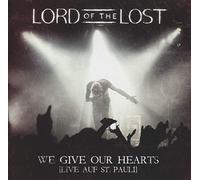 Lord Of The Lost – We Give Our Hearts